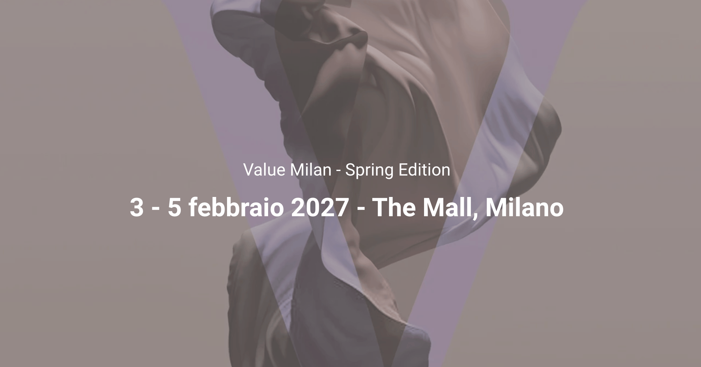 Value Milano: nasce il nuovo hub internazionale del tessile